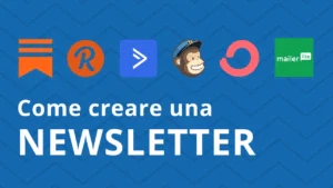 Come creare una newsletter efficace