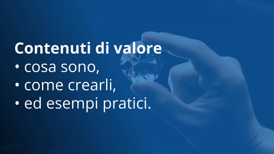 come creare contenuti di valore